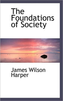 The Foundations of Society