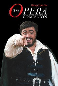 The Opera Companion by George Martin - Paperback