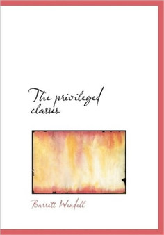 The Privileged Classes