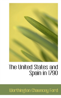 The United States and Spain in 1790
