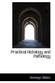 Practical Histology and Pathology