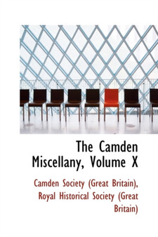 The Camden Miscellany, Volume X