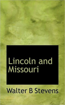 Lincoln and Missouri