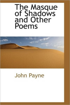 The Masque of Shadows and Other Poems