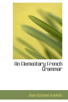An Elementary French Grammar