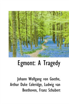 Egmont : A Tragedy