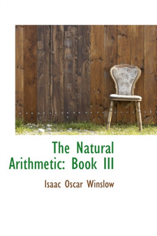 The Natural Arithmetic : Book III