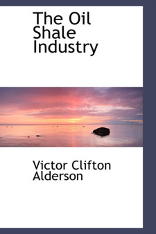 The Oil Shale Industry