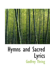 Hymns and Sacred Lyrics
