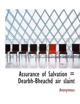 Assurance of Salvation Dearbh-Bheachd Air Slaint