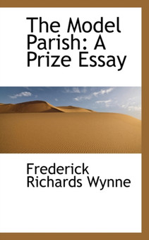 The Model Parish : A Prize Essay