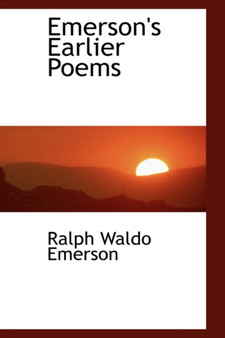 Emerson's Earlier Poems