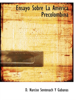 Ensayo Sobre La Am Rica Precolombina