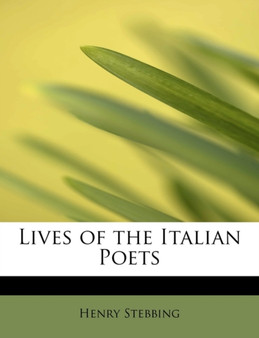 Lives of the Italian Poets
