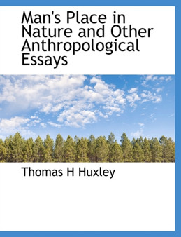 Man's Place in Nature and Other Anthropological Essays