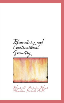 Elementary and Constructional Geometry