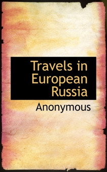 Travels in European Russia