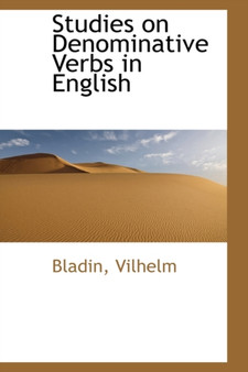 Studies on Denominative Verbs in English