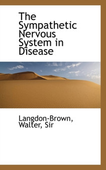 The Sympathetic Nervous System in Disease
