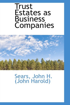 Trust Estates as Business Companies