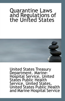 Quarantine Laws and Regulations of the United States