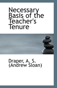 Necessary Basis of the Teacher's Tenure