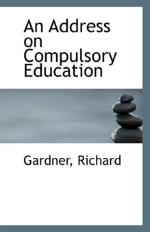 An Address on Compulsory Education