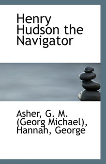 Henry Hudson the Navigator