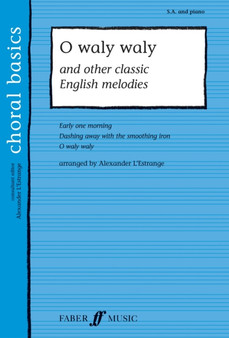 O Waly Waly & Other Classic English Melodies by Alexander L'Estrange - Paperback