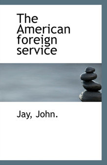 The American Foreign Service