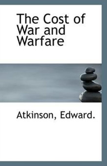The Cost of War and Warfare