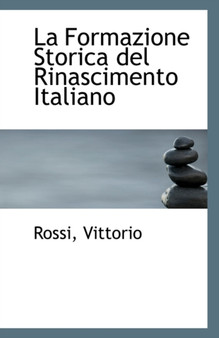 La Formazione Storica del Rinascimento Italiano
