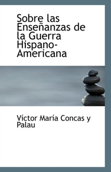 Sobre Las Ensenanzas de La Guerra Hispano-Americana