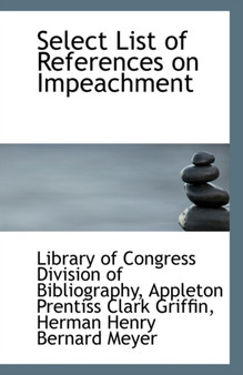 Select List of References on Impeachment