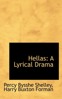 Hellas : A Lyrical Drama