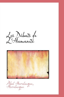 Les Debuts de L'Humanite