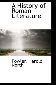 A History of Roman Literature