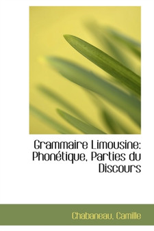 Grammaire Limousine : Phon Tique, Parties Du Discours