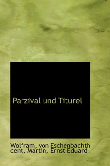 Parzival Und Titurel