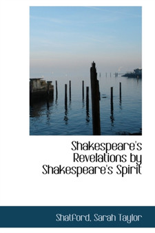 Shakespeare's Revelations by Shakespeare's Spirit