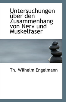 Untersuchungen Uber Den Zusammenhang Von Nerv Und Muskelfaser