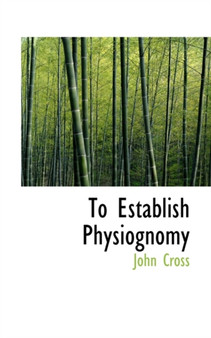 To Establish Physiognomy