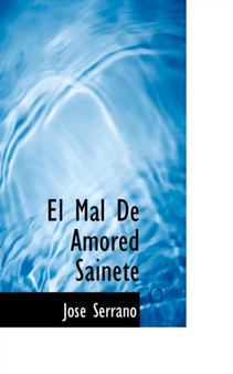 El Mal de Amored Sainete