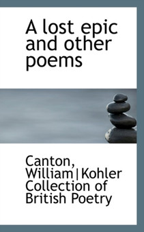 A Lost Epic and Other Poems