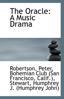 The Oracle : A Music Drama