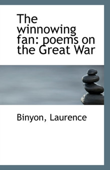 The Winnowing Fan : Poems on the Great War