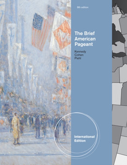 The Brief American Pageant : A History of the Republic, International Edition