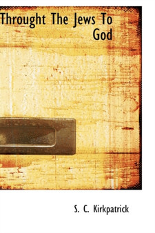 Throught the Jews to God