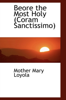 Beore the Most Holy (Coram Sanctissimo)