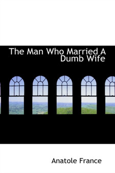 The Man Who Married a Dumb Wife